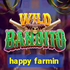 happy farmin